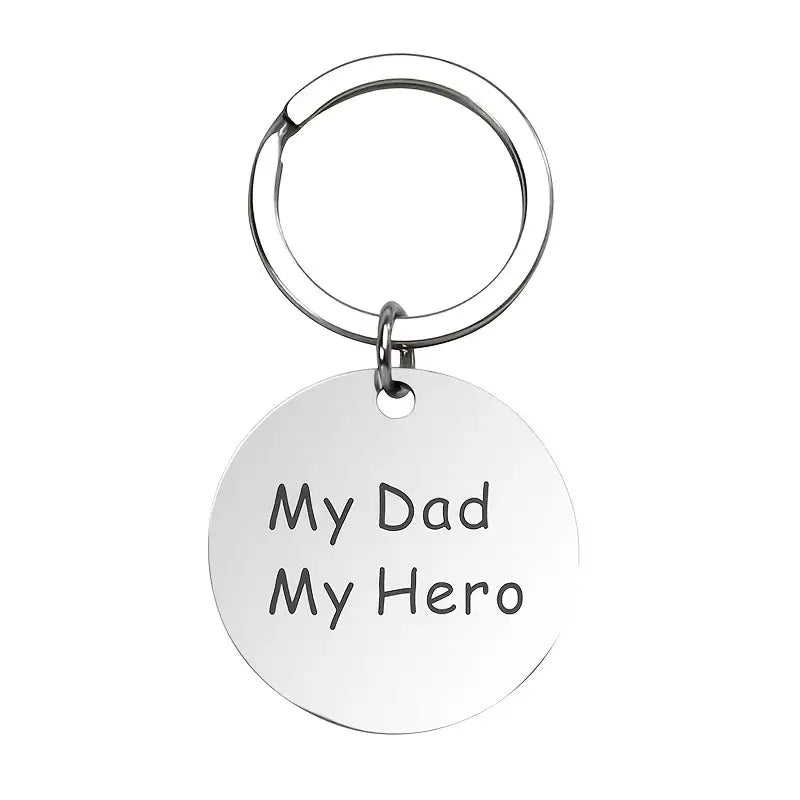 Keychain My Dad - My Hero - Stainless Steel